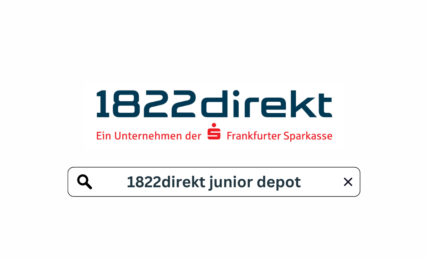 1822direkt Junior Depot im Test - Erfahrungen & Vergleich